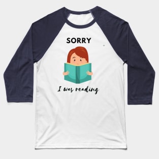 sorry i was reading Baseball T-Shirt